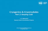 Cryogenics & Cryomodules Part 2: Keeping Cold
