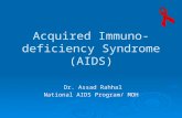 Acquired Immuno-deficiency Syndrome (AIDS)