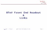 B. Hall 17 Aug 2000BTeV Front End Readout & LinksPage 1 BTeV Front End Readout & Links.