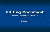 Editing Document Word Lesson 2—Part 2 Class 1. Do Now (Class 1): Inside Comp App Folder/Word folder Inside Comp App Folder/Word folder Create a New Folder.