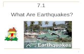 7.1 What Are Earthquakes?.