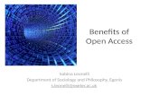 Benefits of Open Access Sabina Leonelli Department of Sociology and Philosophy, Egenis
