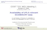 1 COST 723 WG1 Meeting 1 October 6-7, 2003 University of Bern, CH Availability of UTLS relevant SCIAMACHY data C. von.