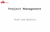 Project Management Risk and Quality.