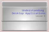 Understanding Desktop Applications Lesson 5. Objective Domain Matrix Skills/ConceptsMTA Exam Objectives Understanding Windows Forms Applications Understand.