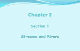 Chapter 2 Section 1 Streams and Rivers