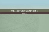 U.S. HISTORY CHAPTER 4U.S. HISTORY CHAPTER 4 Section 1-4Section 1-4.