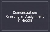 Demonstration: Creating an Assignment in Moodle. Turnitin.