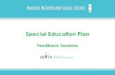 Special Education Plan Feedback Sessions. Agenda Welcome and Introductions Department of Student Services Purpose Why are we updating the Special Education.