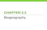 Chapter 2.3 Biogeography.