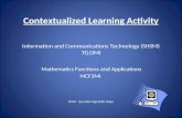 Contextualized Learning Activity Information and Communications Technology (SHSM) TGJ3MI Mathematics Functions and Applications MCF3MI SHSM Specialist.