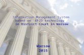 Information Management System based on RFID technology in District Court in Warsaw Warsaw 2015.