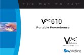 Portable Powerhouse. 2 V Verix V x Building On the Platform You Know Verix is Foundation for V x Solutions  To know one is to know them all  Complete.