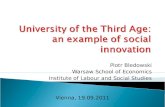 Piotr Bledowski Warsaw School of Economics Institute of Labour and Social Studies Vienna, 19.09.2011.