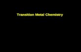 Transition Metal Chemistry. d orbital splitting in a typical transition metal atom.