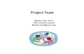 Project Team Minder Chen, Ph.D. CSU Channel Islands