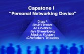 Capstone I “Personal Networking Device”. Background Exploiting technology to connect people Online Dating: Pro’s and Con’s –How does our system differ?