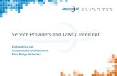 Richard Gurdak International Development Blue Ridge Networks Service Providers and Lawful Intercept.
