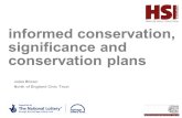Informed conservation, significance and conservation plans HSEd Jules Brown North of England Civic Trust.