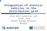 Integration of electric vehicles to the distribution grid Nina Wahl Gunderson and Kjell Sand SINTEF Energy Research Norway.