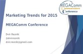 Marketing Trends for 2015 MEGAComm Conference Dvir