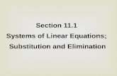 Section 11.1 Systems of Linear Equations; Substitution and Elimination.