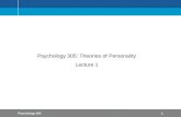 Psychology 3051 Psychology 305: Theories of Personality Lecture 1.
