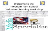 Welcome to the Freedom Park School Volunteer Training Workshop.