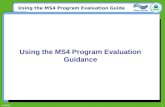 Using the MS4 Program Evaluation Guide 1/28/20161 Using the MS4 Program Evaluation Guidance.