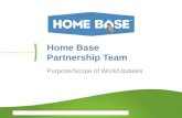 Home Base Partnership Team Purpose/Scope of Work/Updates.
