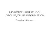 LASSWADE HIGH SCHOOL GROUPS/CLUBS INFORMATION Thursday 14 January.