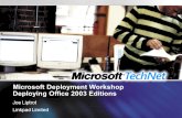 Microsoft Deployment Workshop Deploying Office 2003 Editions Joe Liptrot Linkpad Limited.