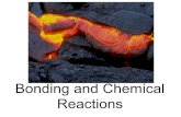 Bonding and Chemical Reactions