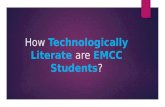 How Technologically Literate are EMCC Students ?.