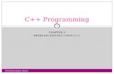 CHAPTER 2 PROBLEM SOLVING USING C++ 1 C++ Programming PEG200/Saidatul Rahah.