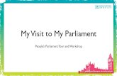 My Visit to My Parliament People’s Parliament Tour and Workshop.