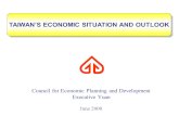 Council for Economic Planning and Development Executive Yuan June 2008 TAIWAN’S ECONOMIC SITUATION AND OUTLOOK.