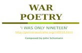 WAR POETRY ‘I WAS ONLY NINETEEN’  Composed by John Schumann.