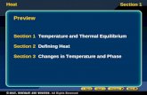 Heat Section 1 Preview Section 1 Temperature and Thermal EquilibriumTemperature and Thermal Equilibrium Section 2 Defining HeatDefining Heat Section 3.