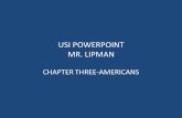 USI POWERPOINT MR. LIPMAN CHAPTER THREE-AMERICANS.