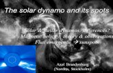 1 This is how it looks like… The solar dynamo and its spots Axel Brandenburg (Nordita, Stockholm) Solar & stellar dynamos: differences? Magnetic helicity: