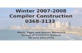Winter 2007-2008 Compiler Construction 0368-3133 Mooly Sagiv and Roman Manevich School of Computer Science Tel-Aviv University.