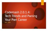Codemash 2.0.1.4: Tech Trends and Pwning Your Pwn Career KPD – 11614.