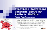 No, your presenters are not “drinking the iBiquity Kool-Aid” Practical Operations Concerns about HD Radio & FMeXtra : Aaron Read (WEOS, Geneva) An “engineering-lite”