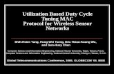 Utilization Based Duty Cycle Tuning MAC Protocol for Wireless Sensor Networks Shih-Hsien Yang, Hung-Wei Tseng, Eric Hsiao-Kuang Wu, and Gen-Huey Chen Computer.