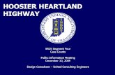 HOOSIER HEARTLAND HIGHWAY SR25 Segment Four Cass County Public Information Meeting December 10, 2009 Design Consultant – United Consulting Engineers.