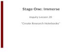 Stage One: Immerse Inquiry Lesson 20 "Create Research Notebooks"