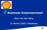 Business Empowerment Bert van den Berg 11 March 2000 / Monterey.