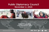 BROADCASTING BOARD OF GOVERNORS Public Diplomacy Council November 2, 2015 John F. Lansing CEO and Director, BBG BROADCASTING BOARD OF GOVERNORS.