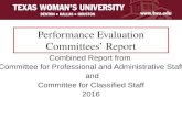 Performance Evaluation Committees’ Report Combined Report from Committee for Professional and Administrative Staff and Committee for Classified Staff 2016.